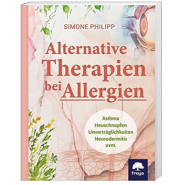 Alternative Therapien bei Allergien, Simone Philipp