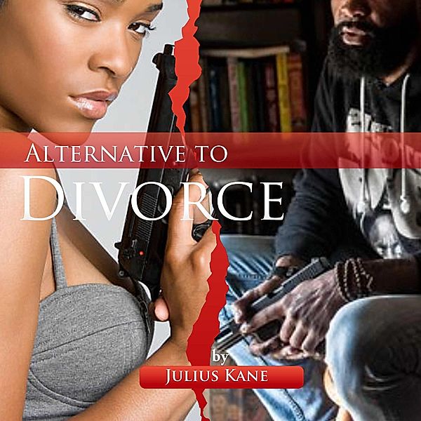 Alternative To Divorce, Julius Kane