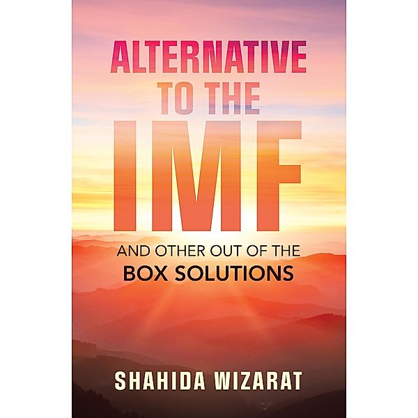 Alternative to the Imf, Shahida Wizarat