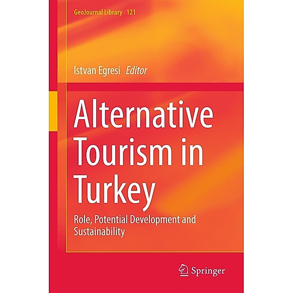 Alternative Tourism in Turkey / GeoJournal Library Bd.121