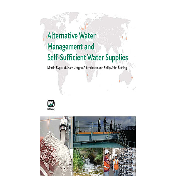 Alternative Water Management and Self-Sufficient Water Supplies