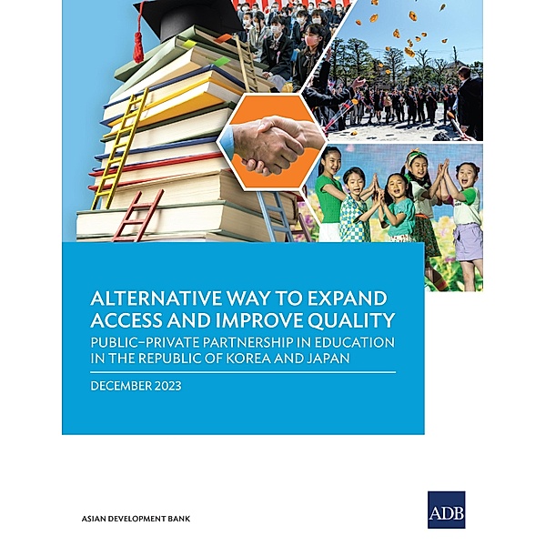 Alternative Way to Expand Access and Improve Quality, Asian Development Bank
