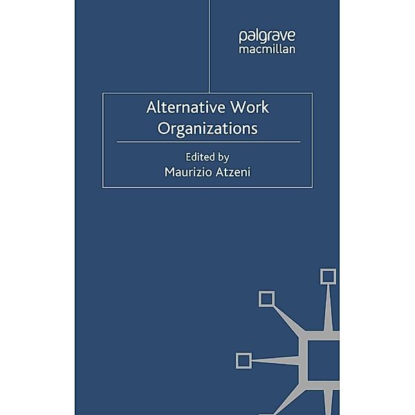 Alternative Work Organizations