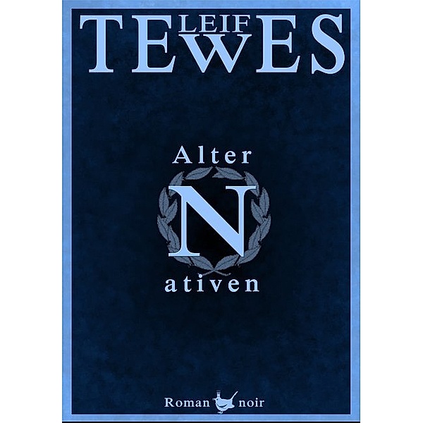 Alternativen, Leif Tewes