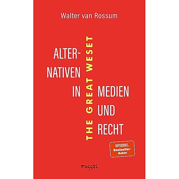 Alternativen in Medien und Recht, Walter van Rossum