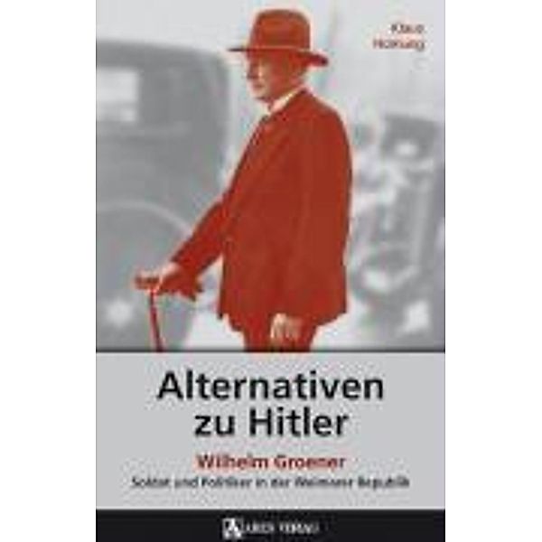 Alternativen zu Hitler, Klaus Hornung