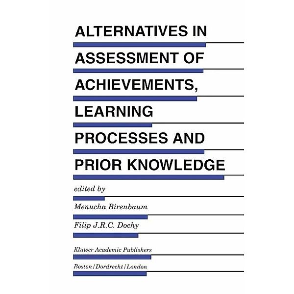 Alternatives in Assessment of Achievements, Learning Processes and Prior Knowledge / Evaluation in Education and Human Services Bd.42