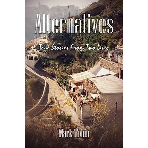 Alternatives / Mark Tobin, Mark Tobin