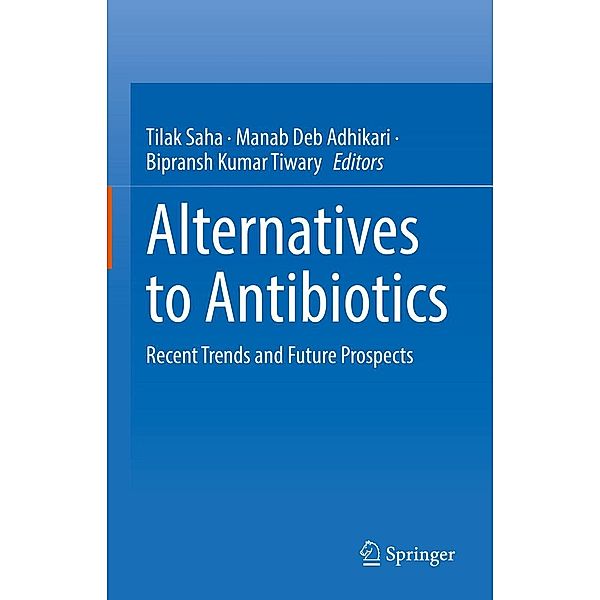 Alternatives to Antibiotics