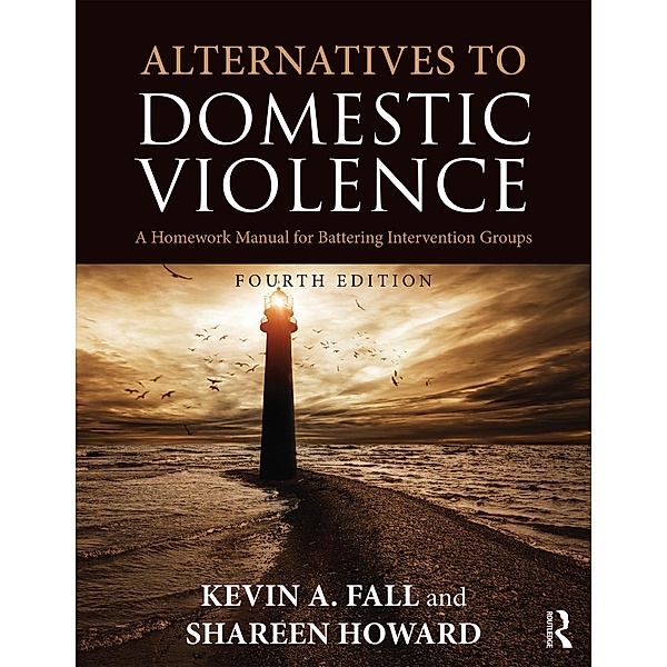 Alternatives to Domestic Violence, Kevin A. Fall, Shareen Howard