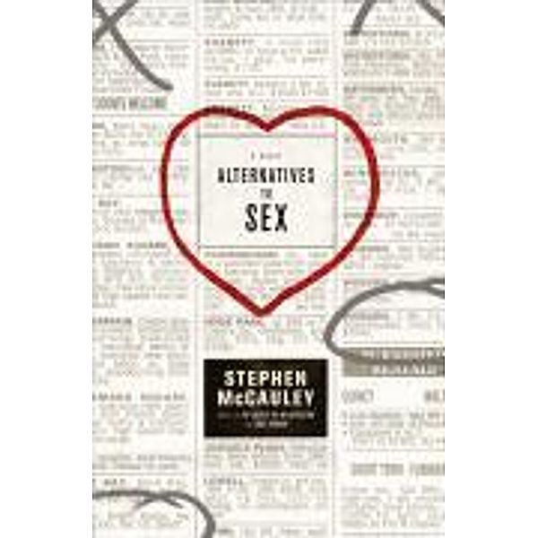 Alternatives to Sex, Stephen McCauley