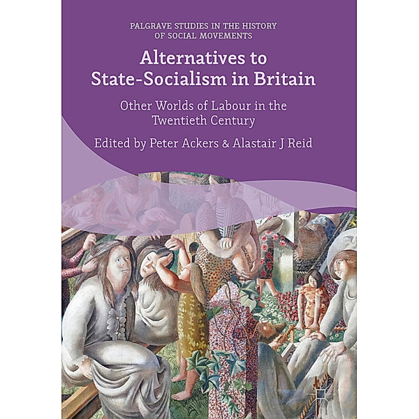 Alternatives to State-Socialism in Britain