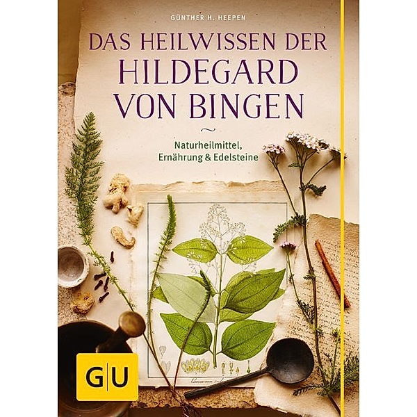 Alternativmedizin / Das Heilwissen der Hildegard von Bingen, Günther H. Heepen