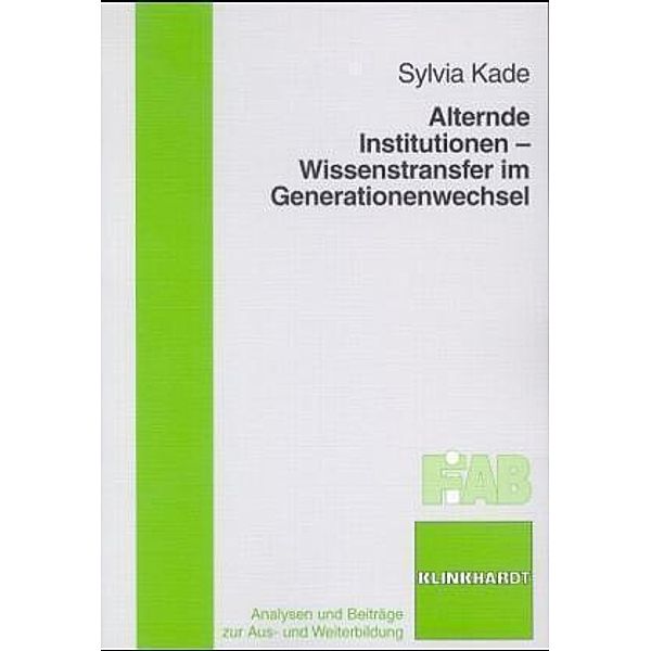 Alternde Institutionen, Sylvia Kade