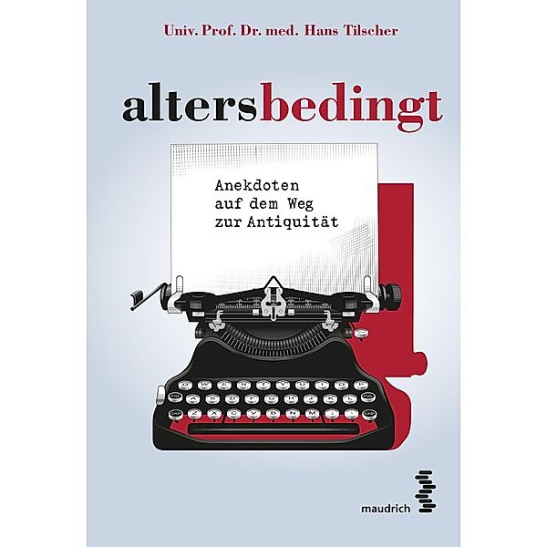 altersbedingt, Hans Tischer