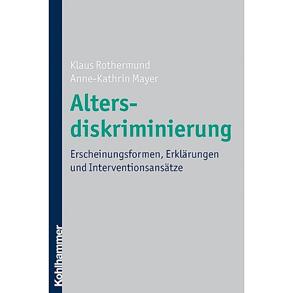 Altersdiskriminierung, Klaus Rothermund, Anne-Kathrin Mayer