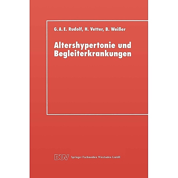 Altershypertonie und Begleiterkrankungen / DUV: Medizin, Gerhard A. E. Rudolf