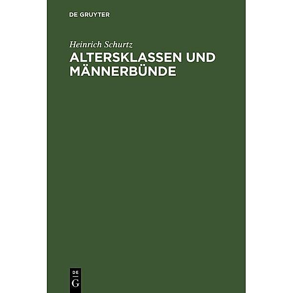 Altersklassen und Männerbünde, Heinrich Schurtz