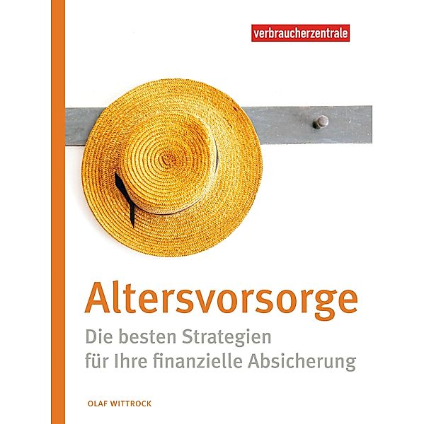 Altersvorsorge, Olaf Wittrock