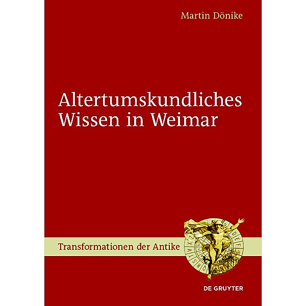 Altertumskundliches Wissen in Weimar, Martin Dönike