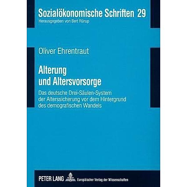 Alterung und Altersvorsorge, Oliver Ehrentraut