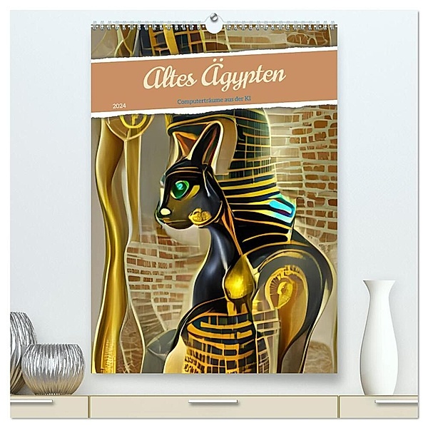 Altes Ägypten - Computerträume aus der KI (hochwertiger Premium Wandkalender 2024 DIN A2 hoch), Kunstdruck in Hochglanz, Christine aka stine1