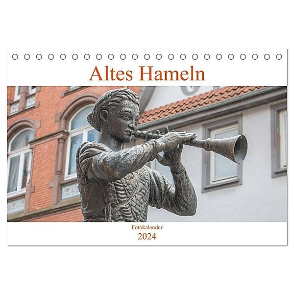 Altes Hameln (Tischkalender 2024 DIN A5 quer), CALVENDO Monatskalender, pixs:sell