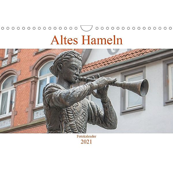 Altes Hameln (Wandkalender 2021 DIN A4 quer), pixs:sell