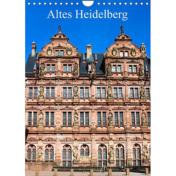 Altes Heidelberg (Wandkalender 2022 DIN A4 hoch), pixs:sell