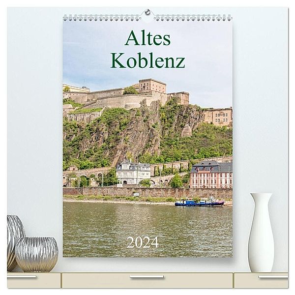 Altes Koblenz (hochwertiger Premium Wandkalender 2024 DIN A2 hoch), Kunstdruck in Hochglanz, pixs:sell@Adobe Stock