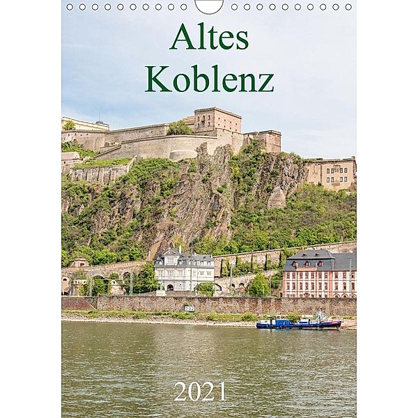 Altes Koblenz (Wandkalender 2021 DIN A4 hoch), pixs:sell@Adobe Stock