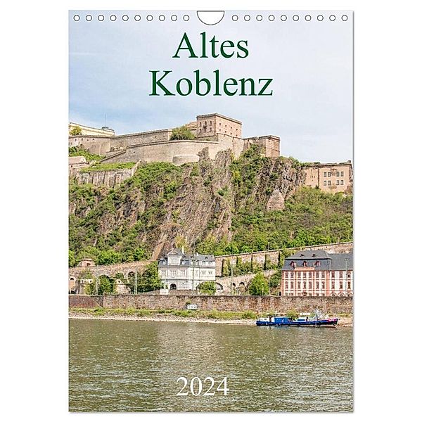 Altes Koblenz (Wandkalender 2024 DIN A4 hoch), CALVENDO Monatskalender, pixs:sell@Adobe Stock