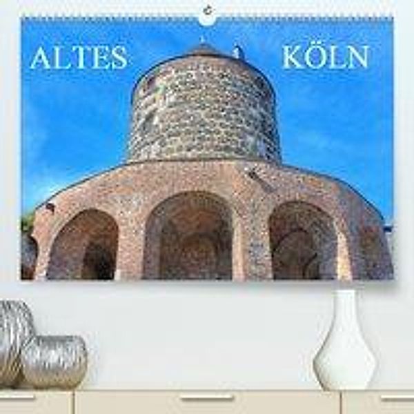 Altes Köln - Denkmäler und Historische Bauten (horizontal) (Premium, hochwertiger DIN A2 Wandkalender 2020, Kunstdruck i, pixs:sell@Adobe Stock
