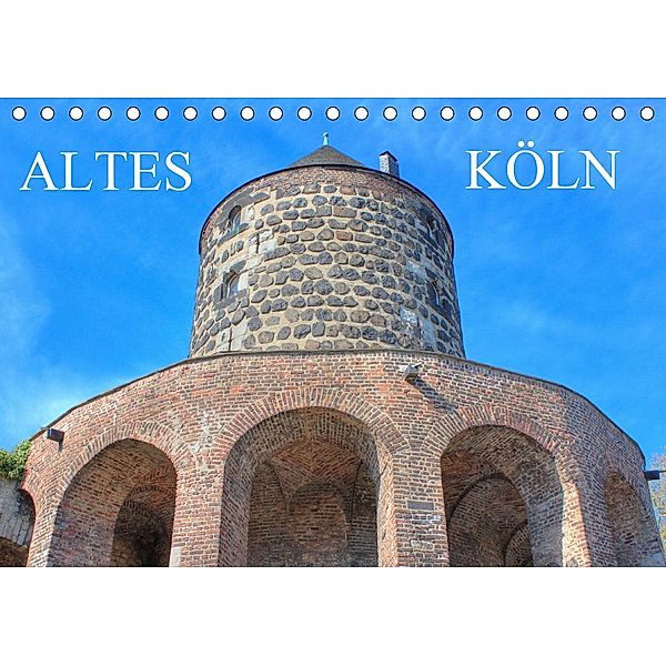 Altes Köln - Denkmäler und Historische Bauten (horizontal) (Tischkalender 2021 DIN A5 quer), pixs:sell@Adobe Stock