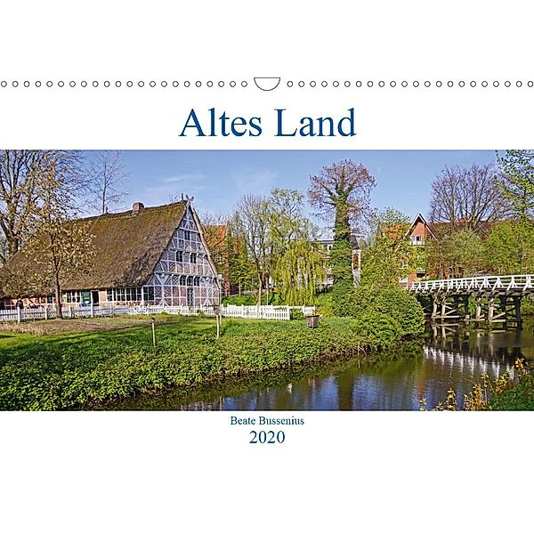 Altes Land 2020 (Wandkalender 2020 DIN A3 quer), Beate Bussenius