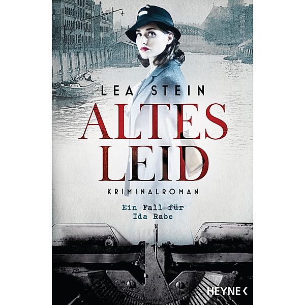 Altes Leid / Ida Rabe Bd.1, Lea Stein