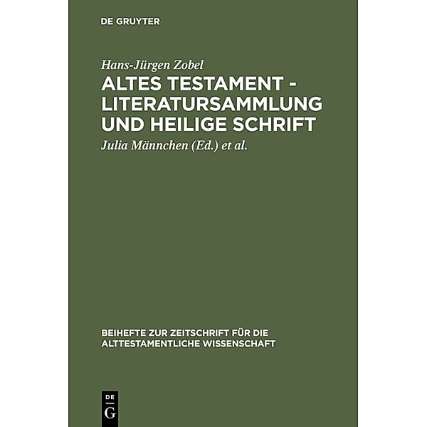 Altes Testament, Literatursammlung und Heilige Schrift, Hans-Jürgen Zobel