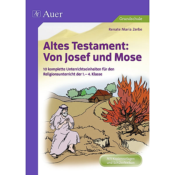 Altes Testament: Von Josef und Mose, Renate Maria Zerbe