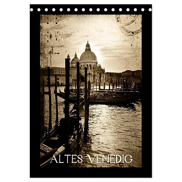 Altes Venedig (Tischkalender 2024 DIN A5 hoch), CALVENDO Monatskalender, Marlies Getz