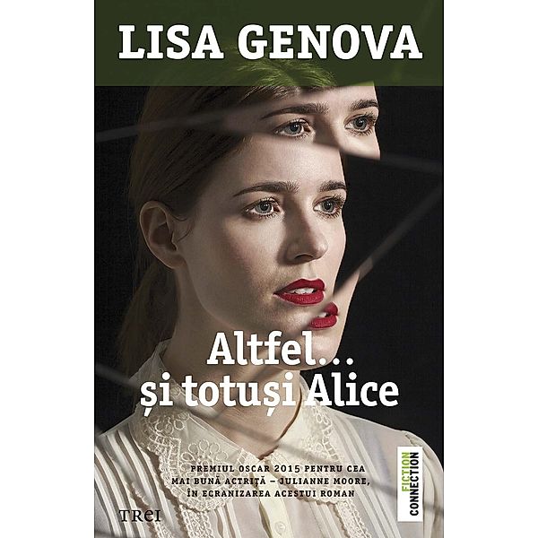 Altfel... ¿i totu¿i Alice / Fiction Connection, Lisa Genova