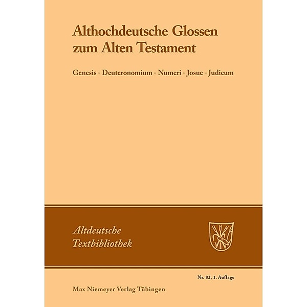 Althochdeutsche Glossen zum Alten Testament