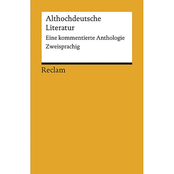 Althochdeutsche Literatur. Eine kommentierte Anthologie