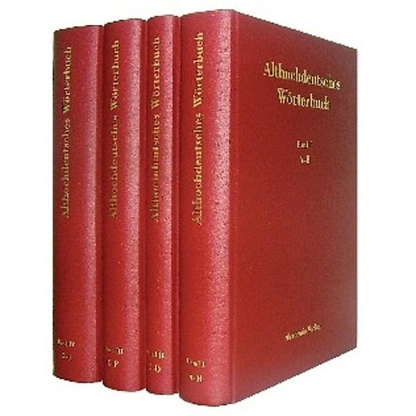 Althochdeutsches Wörterbuch / Althochdeutsches Wörterbuch / Althochdeutsches Wörterbuch. Band IV: G-J