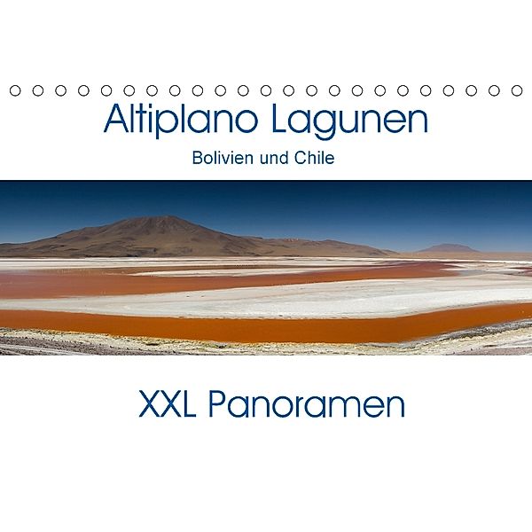 Altiplano Lagunen. Bolivien und Chile - XXL Panoramen (Tischkalender 2018 DIN A5 quer), Juergen Schonnop