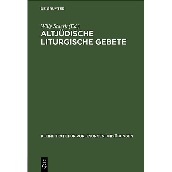 Altjüdische liturgische Gebete / Kleine Texte für Vorlesungen und Übungen Bd.58