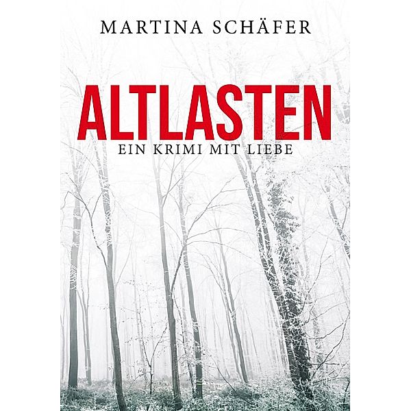 Altlasten, Martina Schäfer