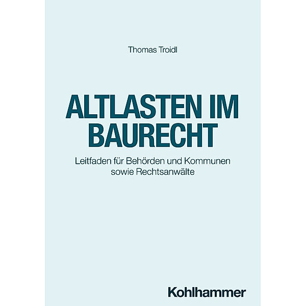 Altlasten im Baurecht, Thomas Troidl