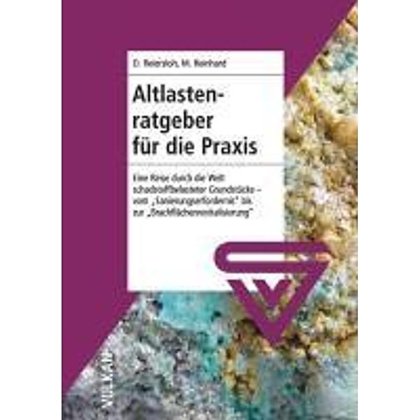 Altlastenratgeber für die Praxis, Dietmar Reiersloh, Michael Reinhard