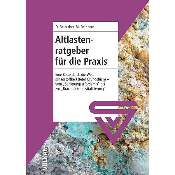 Altlastenratgeber für die Praxis, M. Reinhard, D. Reiersloh