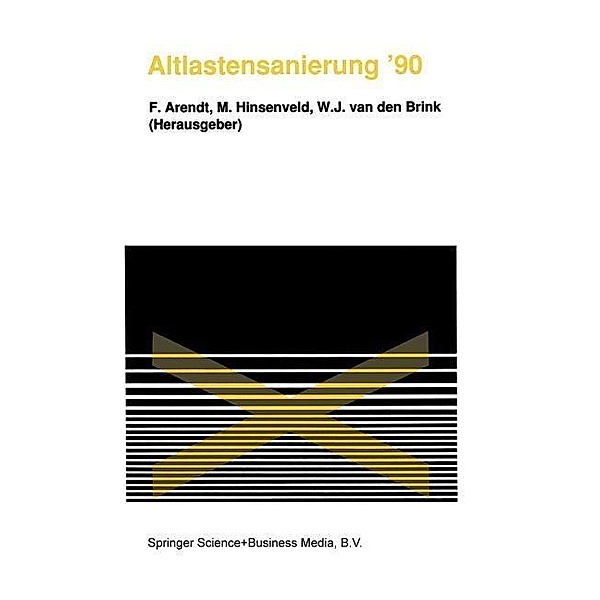 Altlastensanierung '90, F. Arendt, M. Hinsenveld, W. J. van den Brink